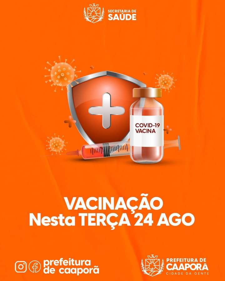 Plano de Imunização contra a COVID-19, nesta terça-feira (24/08)