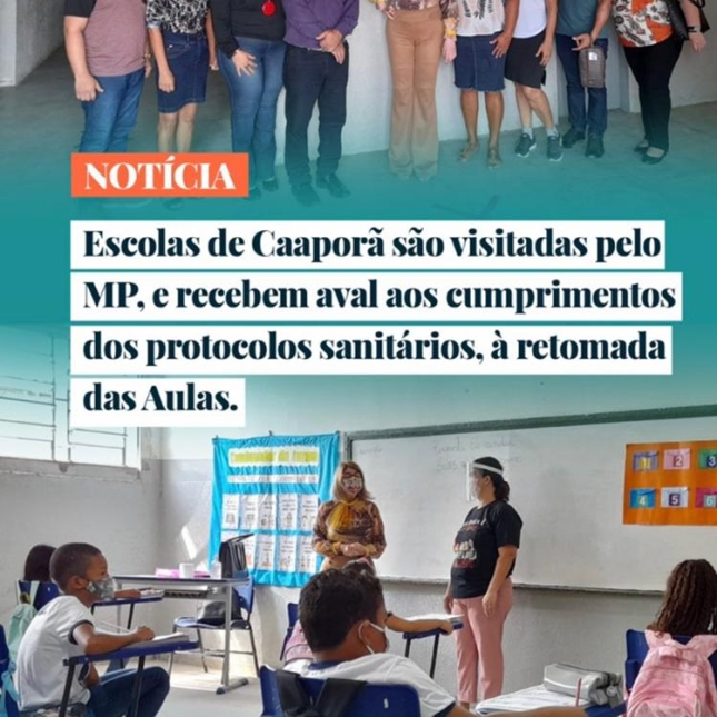 Escolas de Caaporã são visitadas pelo MP e recebem aval aos cumprimentos dos protocolos sanitários, à Retomada das Aulas.