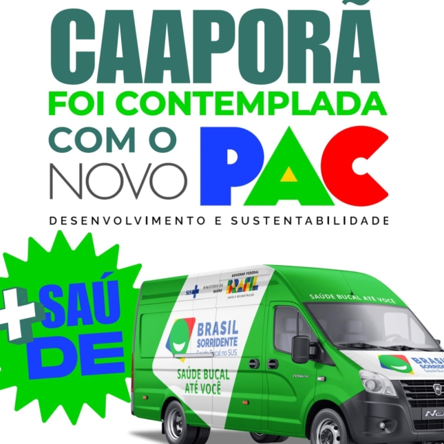 PAC Seleções 2025: Caaporã é contemplada com Unidade Odontológica Móvel